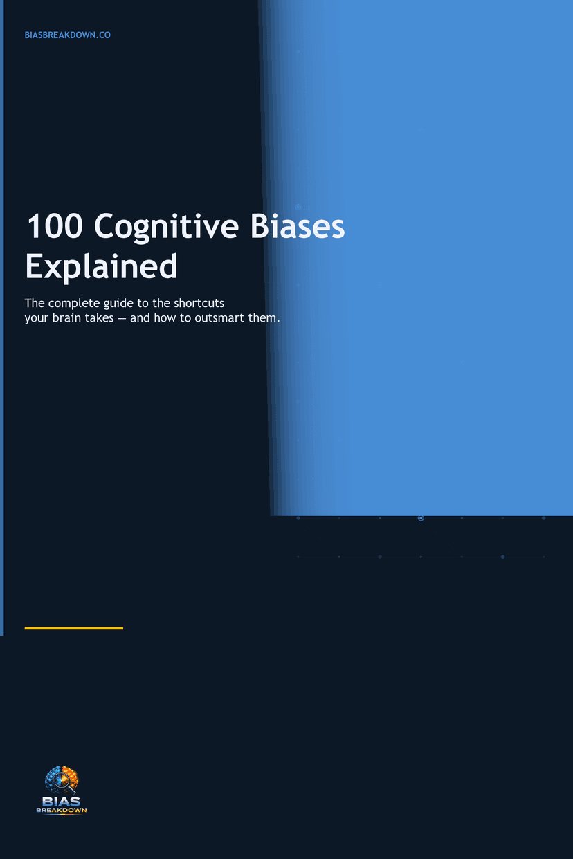 100 Cognitive Biases Explained